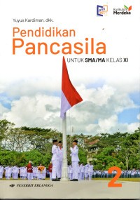 Pendidikan Pancasila Untuk SMA/MA Kelas XI