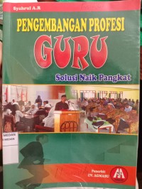 Pengembangan Profesi Guru