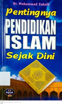 Pentingnya Pendidikan Islam Sejak Dini