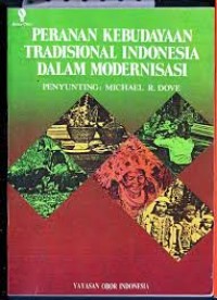 PERANAN KEBUDAYAAN TRADISIONAL INDONESIA DALAM MODERNISASI