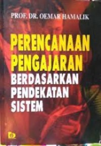 Perencanaan Pengajaran Berdasarkan Pendekatan Sistem