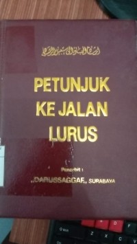 Petunjuk ke Jalan Lurus