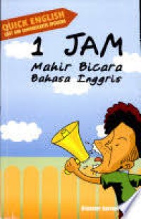 QUICK ENGLISH 1 Jam Mahir Bicara Bahasa Inggris