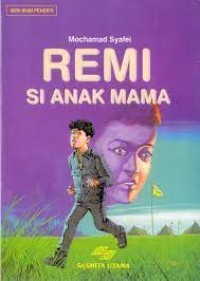 Remi Si Anak Mama