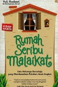 RUMAH SERIBU MALAIKAT