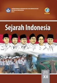 Sejarah Indonesia SMA/MA Kelas XII