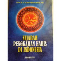 Sejarah pengkajian Hadis di Indonesia