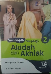 Semangat Mengkaji Akidah Dan Akhlak