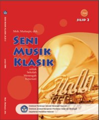 e-book Seni Musik Klasik Jilid 2 untuk SMK