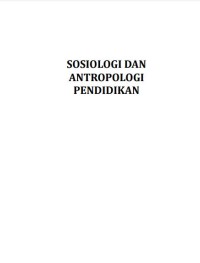 e-bokk SOSIOLOGI DAN ANTROPOLOGI PENDIDIKAN