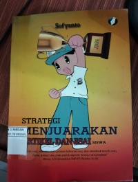 Strategi Menjuarakan Artikel dan Esai Siswa