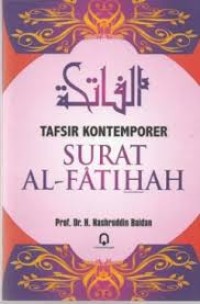 Tafsir kontemporer surat al-fatihah