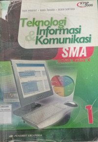 Image of Teknologi Informasi & Komunikasi SMA untuk Kelas X