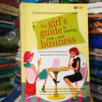 The girl's guide to starting your own business