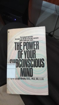 The Power Of Your Subconscious Mind