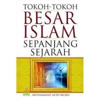 TOKOH-TOKOH BESAR ISLAM SEPANJANG SEJARAH
